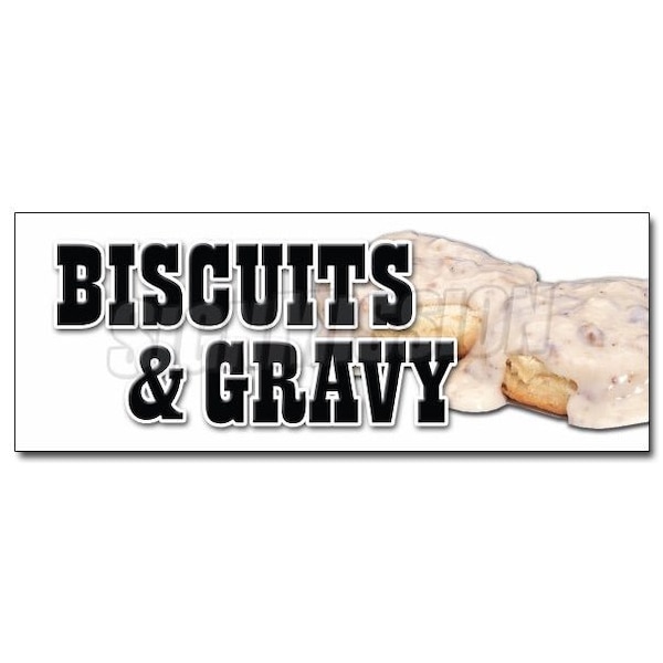 BISCUITS & GRAVY DECAL sticker sausage biscuit breakfast supplies equipment, D-36 Biscuits & Gravy